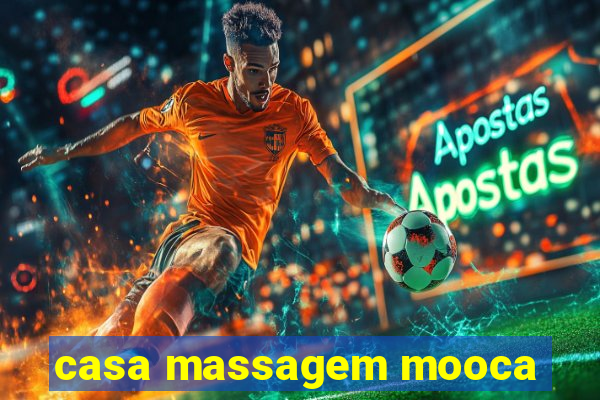 casa massagem mooca